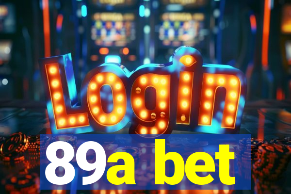 89a bet